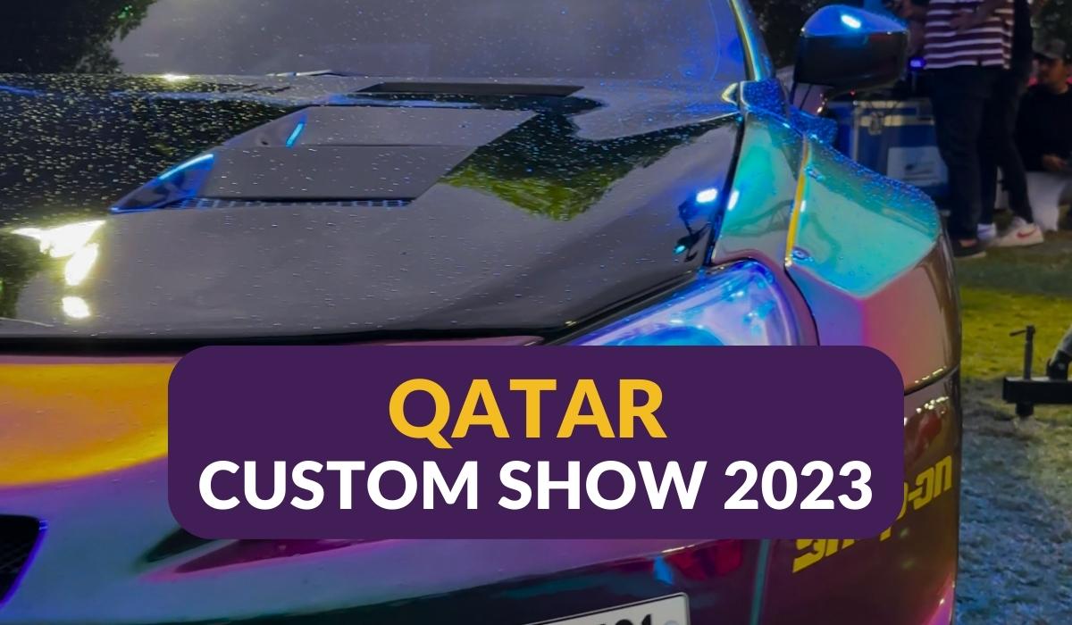 Qatar Custom Show